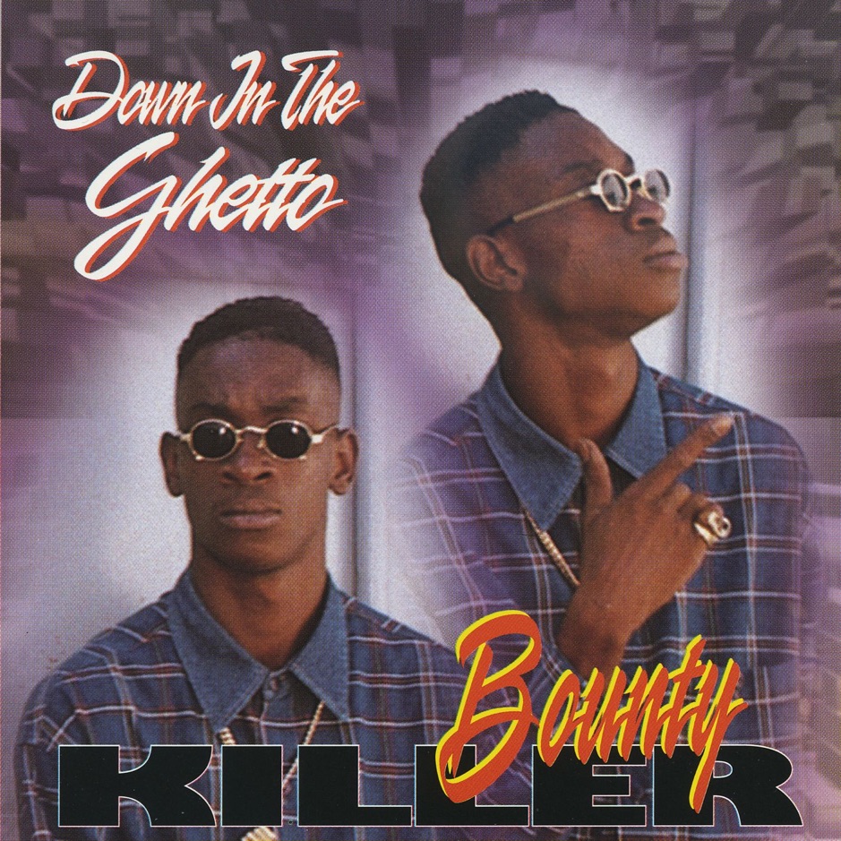 Bounty Killer - Down in the Ghetto